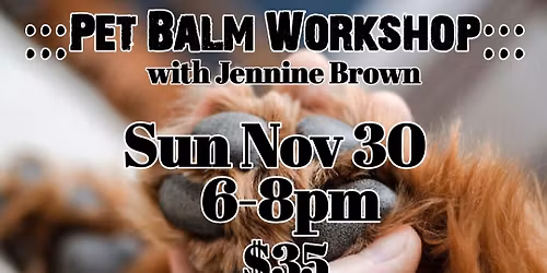 Herbal Pet Balm Workshop