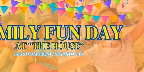 Annual Family & Friends Fun Day at The House! 