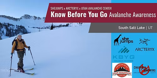 SheJumps x Arc'teryx x Utah Avalanche Center | Know Before You Go | UT