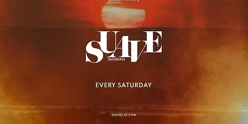 Suave Saturdays (Latin-Inspired Sunset Party)