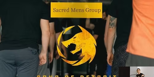 Sacred Men\u2019s Group with Son\u2019s of Detroit ~ Troy