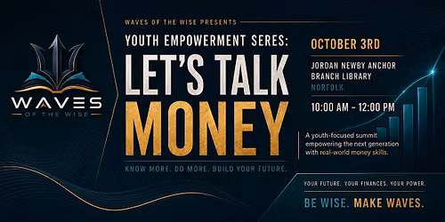 Y.E.S. Youth Empowerment Summit: Let's Talk Money