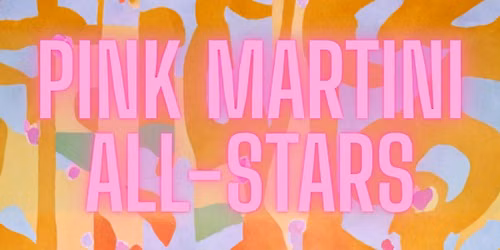 Pink Martini All-Stars