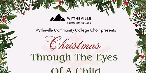 WCC Choir Presents Christmas Through The Eyes Of A Child