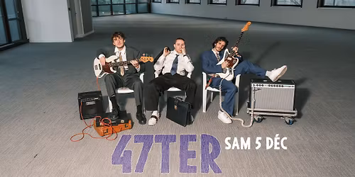 47TER - samedi 5 d\u00e9cembre - rap - El Mediator - Perpignan