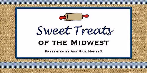 Sweet Treats of the Midwest