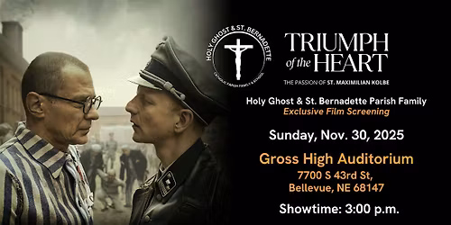 Triumph of the Heart: The Passion of St. Maximilian Kolbe