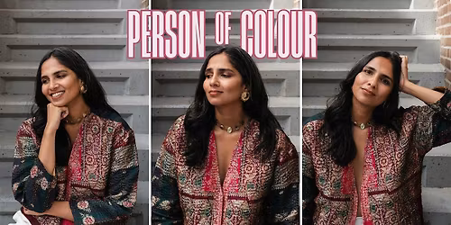 1-MAY: **PERSON OF COLOUR** by Rashi Agarwal | English Stand-up Solo