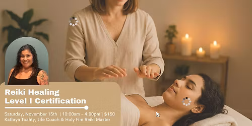 Reiki - Level I Certification