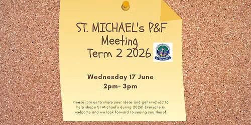 St Michael's Term 2 P&F meeting