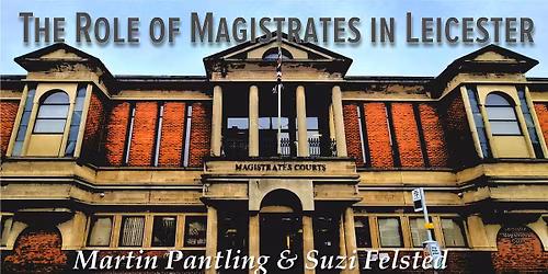 The Role of Magistrates in Leicester