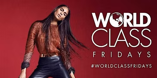 World Class Fridays
