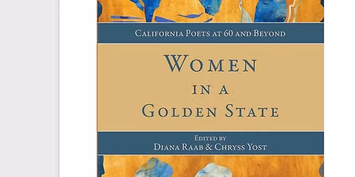 Library Girl Presents: Women in a Golden State \u2014 An Anthology Celebration