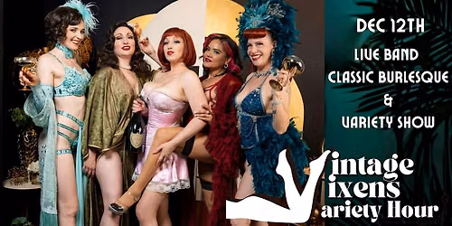 Vintage Vixens Variety Hour - Dec 12th