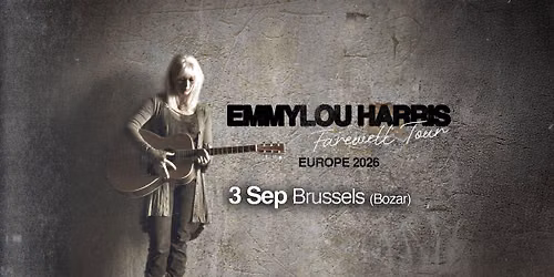 Emmylou Harris - European Farewell Tour - 03.09.26 - Bozar, Brussels