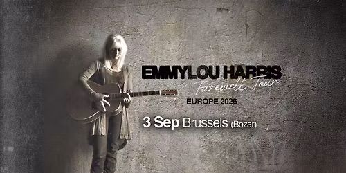 Emmylou Harris - European Farewell Tour - 03.09.26 - Bozar, Brussels