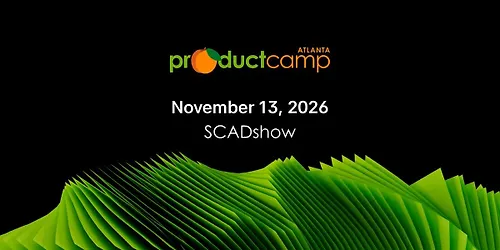 ProductCamp Atlanta 2026