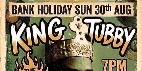 A Tribute to King Tubby \u2013 Bank Holiday