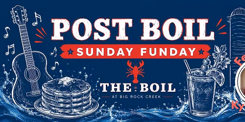 Post Boil - Sunday Funday at Big Rock
