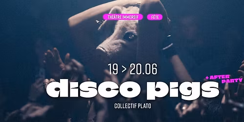 Disco Pigs (+ After Party)