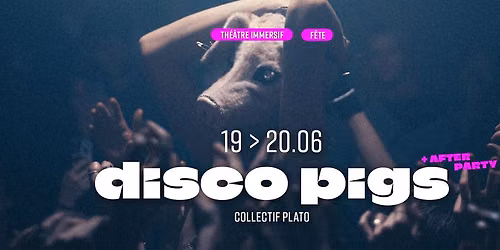 Disco Pigs (+ After Party) — L'Ancre Charleroi