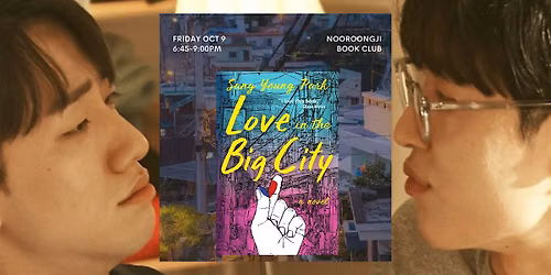 Nooroongji Book Club Korean Book Festival Edition: Love in the Big City