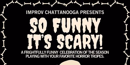 So Funny It's Scary