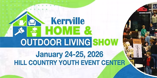Kerrville Home & Outdoor Living Show