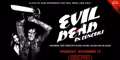 Evil Dead In Concert - *For Mature Audiences*