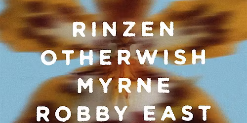 This Never Happened w\/ Rinzen, Otherwish, Myrne & Robby East