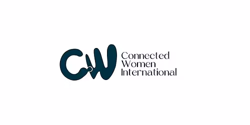 Connected Women International: Invite you to Reconnect & Reflect