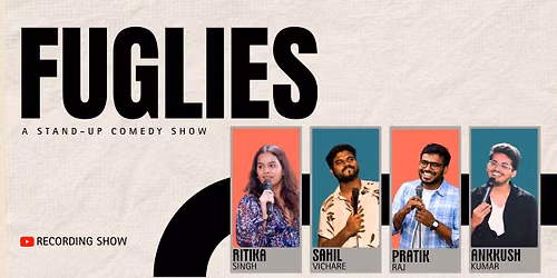 FUGLIES- A Standup Comedy Lineup Show