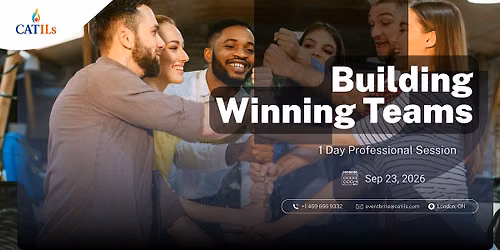Building Winning Teams \u20131 Day Professional Session in London, ON | Sep 23
