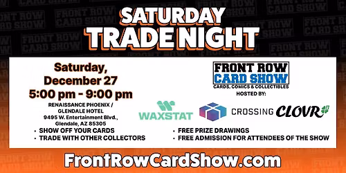 Trade Night at Front Row Card Show in Phoenix