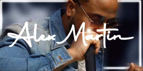Alex Martin LIVE