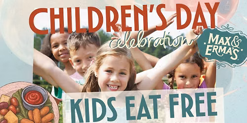 Children\u2019s Day Celebration at Max & Erma\u2019s