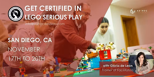 San Diego - Facilitator Training LEGO\u00aeSERIOUS PLAY \u00aeA. of Master Trainers