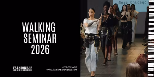 Runway Walking Class #2 - FashionBar The Shows: April 2026