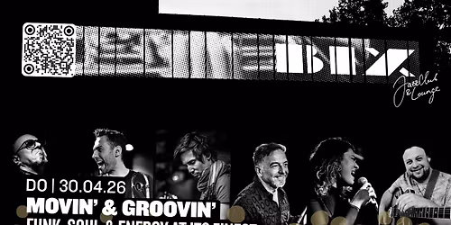 movin\u2019 & groovin\u2019 \u2013 Funk, Soul & Energy at its finest \u2022 BIX \u2022 Stuttgart
