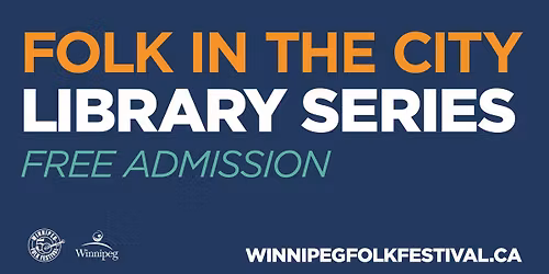Folk in the City Library Series: ARTISTS TBA