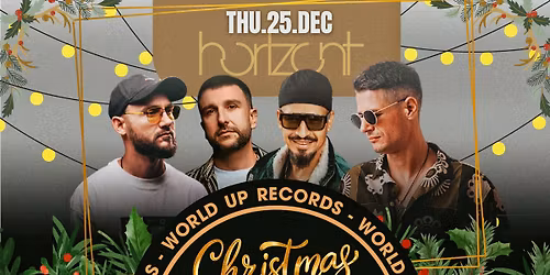 World Up Christmas::Horizont Varna::25.12::