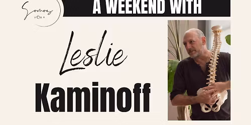 A WEEKEND WITH LESLIE KAMIOFF (SUNDAY)