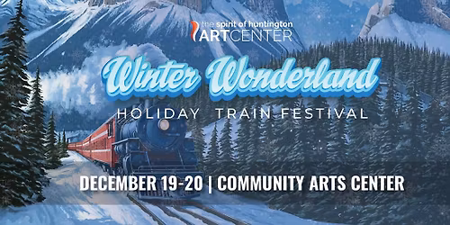Winter Wonderland 2025 Holiday Train Festival