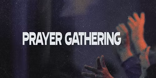 Prayer Gathering