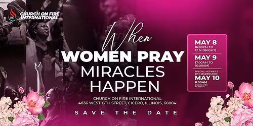 When Women Pray Miracles Happen 2026