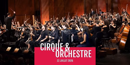 Spectacle de cirque & orchestre \u2728- \u00e0 Aix-en-Provence