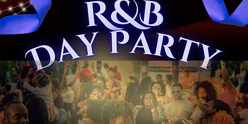 R & B Brunch Day Party