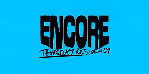 Encore Thursday Residency at Lenbachs - May 07