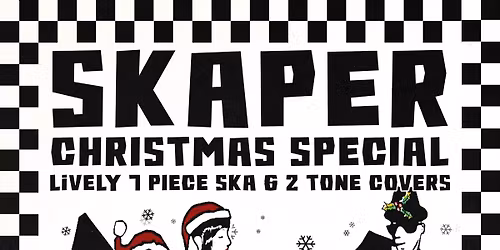 SKAPER Christmas Special! LIVE Ska & 2 Tone at The Library Taunton