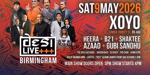 [SOLD OUT] DESI LIVE | 09.05.26 | XOYO Birmingham